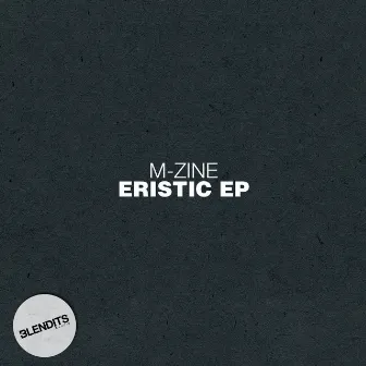 Eristic EP by M-zine