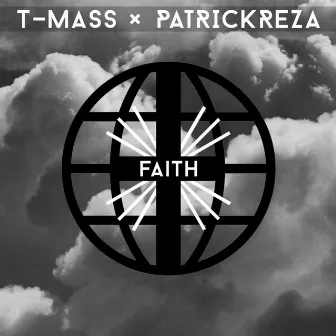 Faith by T-Mass