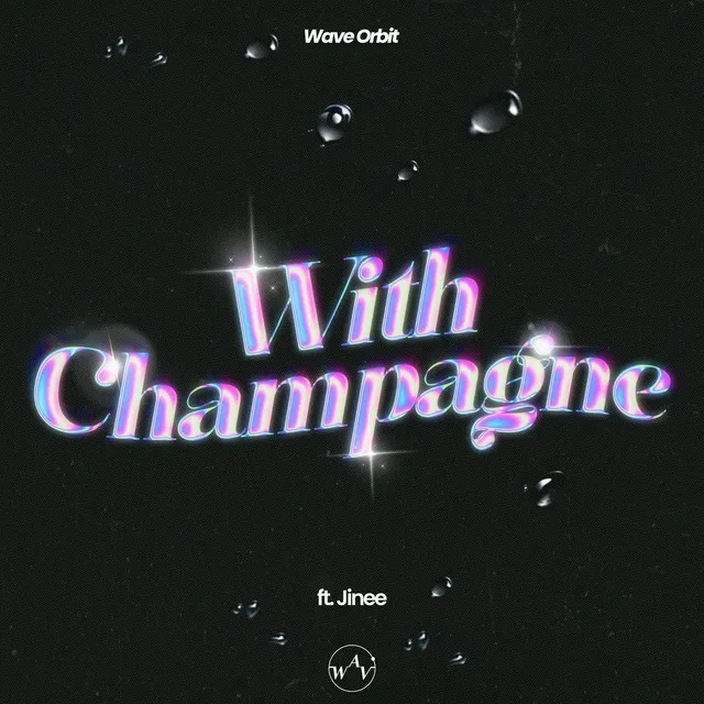 With Champagne