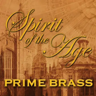 Spirit of the Age by Prime Brass