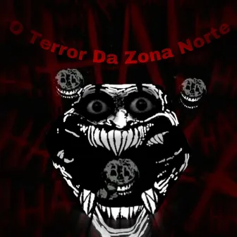 O Terror Da Zona Norte by Dj Cauazn