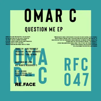 Question Me EP by Omar C