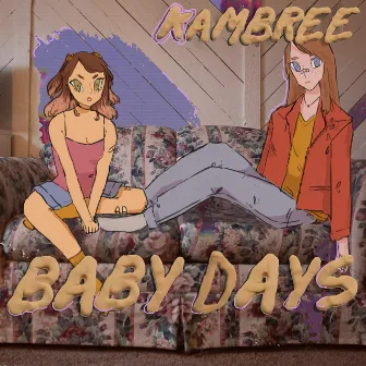 Baby Days by Kambree