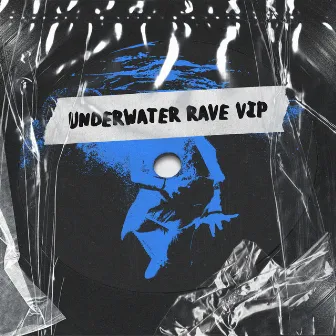 Underwater Rave VIP by BASS ENTITY