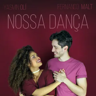 Nossa Dança by Yasmin Olí