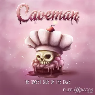 The Sweet Side Of The Cave by Caveman