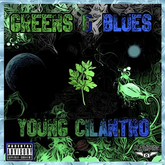 Greens & Blues by Young Cilantro