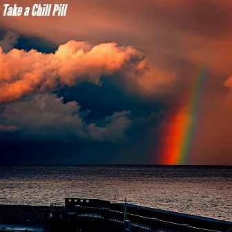 Take a Chill Pill by Musica Tranquilla