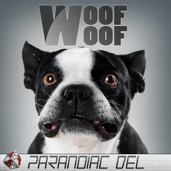 Woof Woof EP by Paranoiac Del