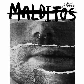 Malditos by Marco Pompero