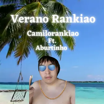 Verano Rankiao by Camilorankiao