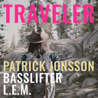 Traveler by Basslifter