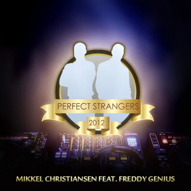 Perfect Strangers (feat. Freddy Genius) - Single