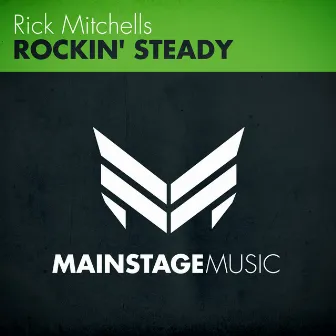 Rockin' Steady by Rick Mitchells