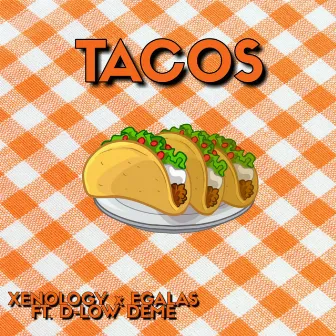 Tacos by EGalas