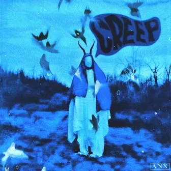 Creep by Anx