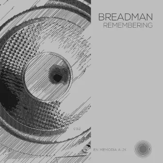 Remembering by Breadman