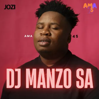 ama45 by DJ Manzo Sa