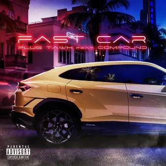 Fast Car by Plug Tawk