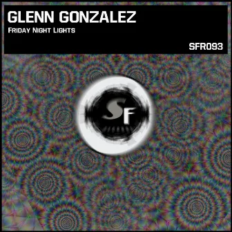 Friday Night Lights - Single by Glenn Gonzalez