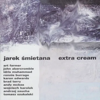 Extra Cream by Jarek Smietana