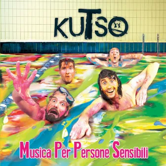 Musica Per Persone Sensibili by KuTso