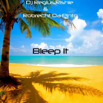 Bleep It by Rishie