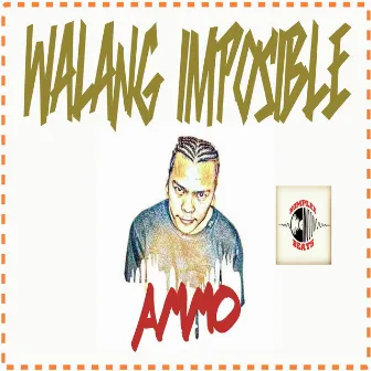 Walang Imposible by Komplex Beats