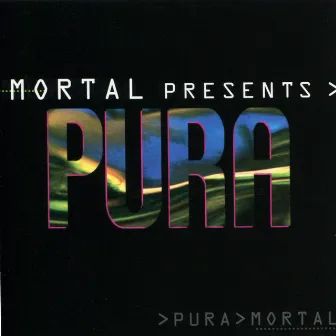 Pura by Mortal