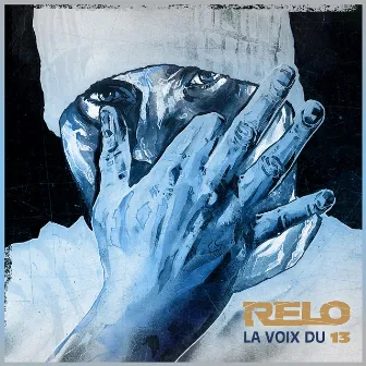 La voix du 13 by Relo