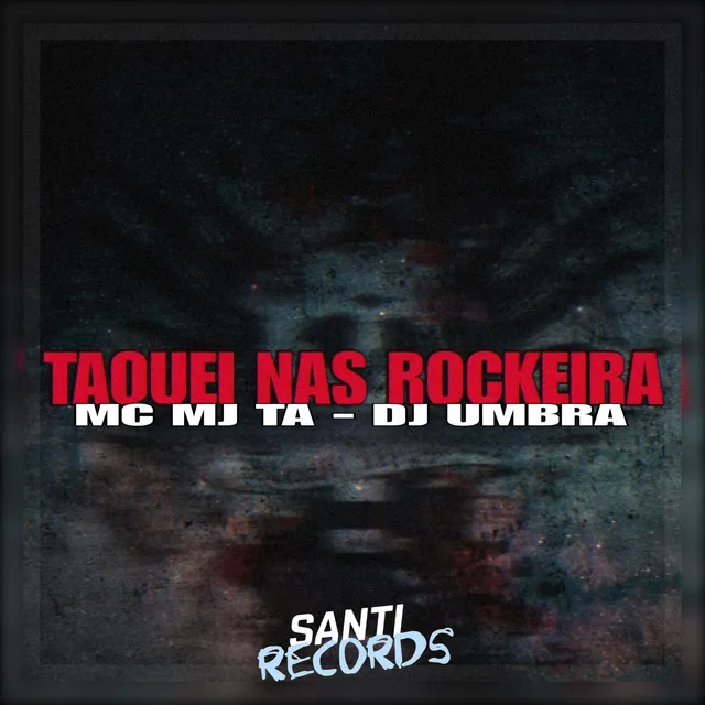 Taquei nas Rockeiras