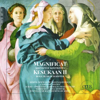 Magnificat / Kesukaan II by Bogusław Schaeffer