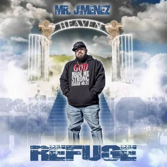 Refuge by Mr. Jimenez