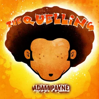 The Quelling by Adam Payne