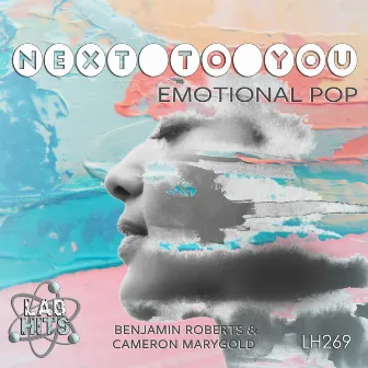 Next To You: Emotional Pop by Benjamin Roberts