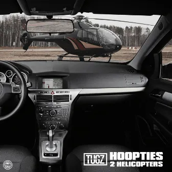 Hooptys 2 Helicopters by Tugz