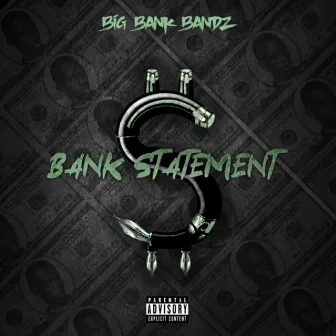 Bank Statement by BigBankBandz