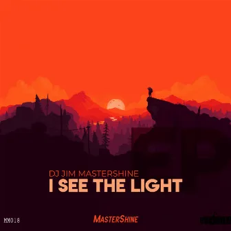 I See The Light by Dj Jim Mastershine