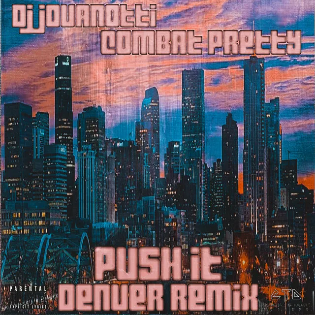 Push It - Denver Remix