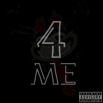 4 ME by Free Mikke