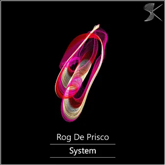 System by Rog De Prisco