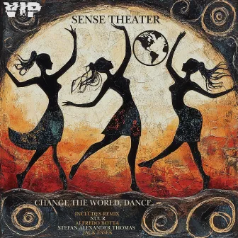 Change the World, Dance by Sense Theater