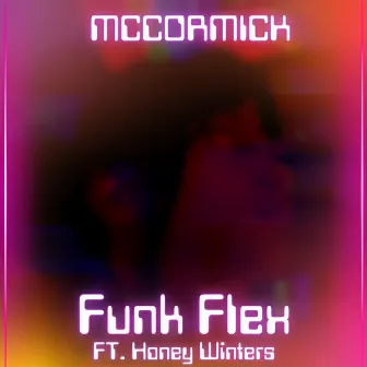 Funk Flex by Mackenzie McCormick