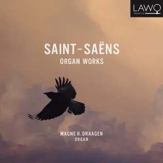 Saint-Saëns Organ Works by Magne H. Draagen