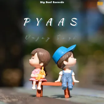 Pyaas by Deejay Singh