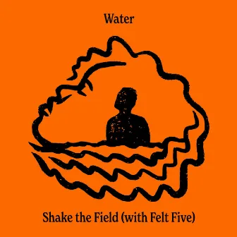 Water by Felt Five