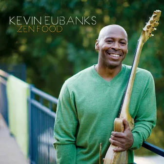 Zen Food by Kevin Eubanks