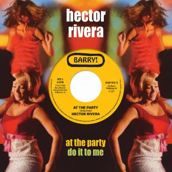 At the Party / Do It to Me by Hector Rivera