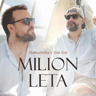 Milion Leta by Slatkaristika