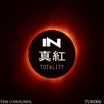 TOTALITY by IN-Shinku